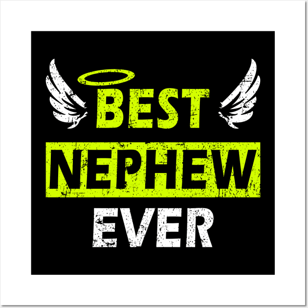 Best Nephew Ever - Perfect Gift Design with Wings Wall Art by MFK_Clothes